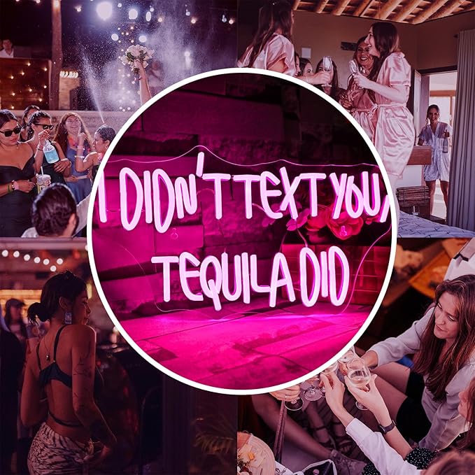 I Didn't Text You, Tequila Did Neon Sign for Wall Decor,Neon Light for Bedroom Bar Man Cave Business Bar Decoration-VerdiqueGarden