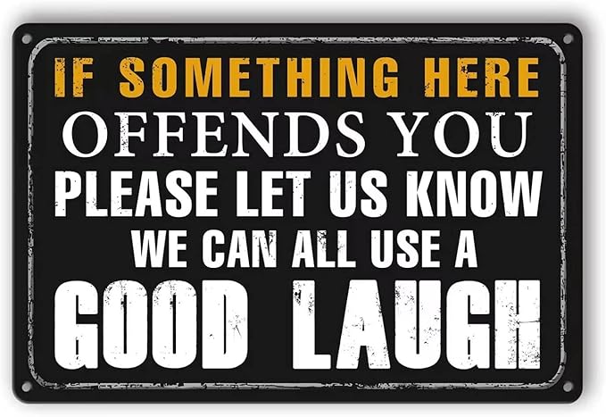 Funny Bar Sign Vintage Metal Tin Signs Man Cave Decor Bar Signs For Home Bar Garage Accessories For Men If Something Here Offends You Please Let Us Know We Can All Use A Good Laugh Sign Kitchen Signs-VerdiqueGarden