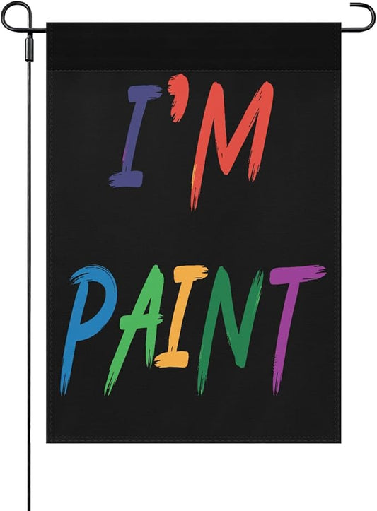 I like To Fingers Paint I'm Paint For Couple Valentines Garden Flags 12x18 Double Sided Funny Banner for All Season-VerdiqueGarden