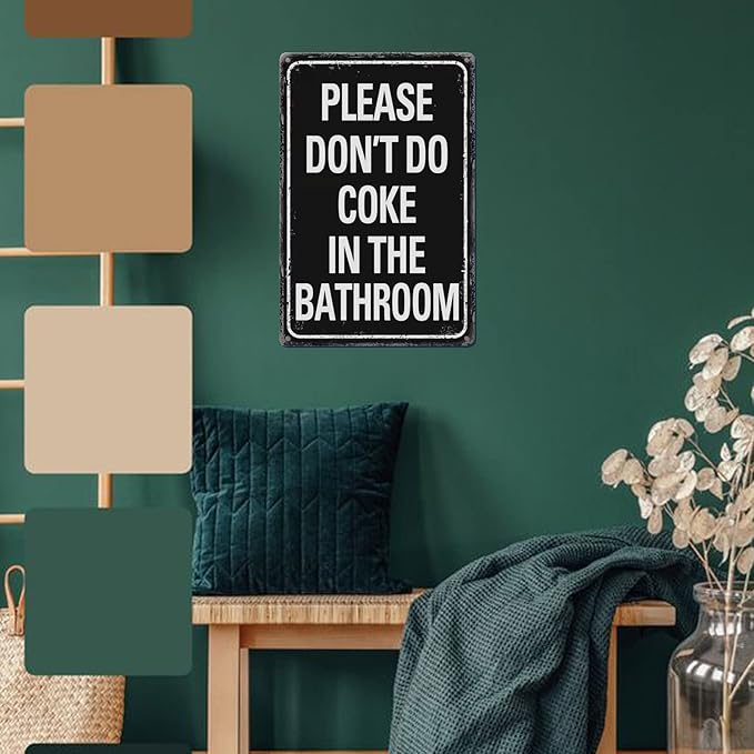 Please Don'T Do Coke In The Bathroom Sign Funny Room Decor For Men Cool Tapestry For College Dorm Metal Tin Signs Man Cave Decor Toilet Sign Black 12 X 8 Inch-VerdiqueGarden